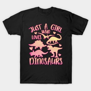 Just a girl who loves dinosaurs T-Shirt